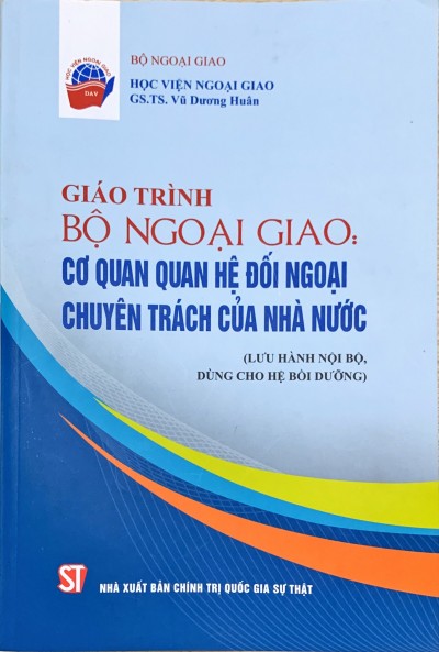 [GIỚI THIỆU SÁCH] Bộ Ngoại giao: Cơ quan quan hệ đối ngoại, chuyên trách của nhà nước